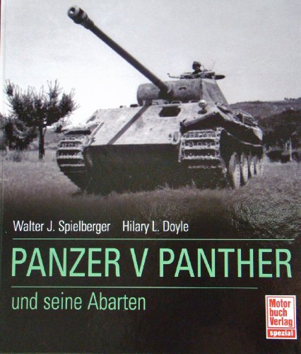 Panzer V Panther und seine Abarten von Motorbuch Verlag